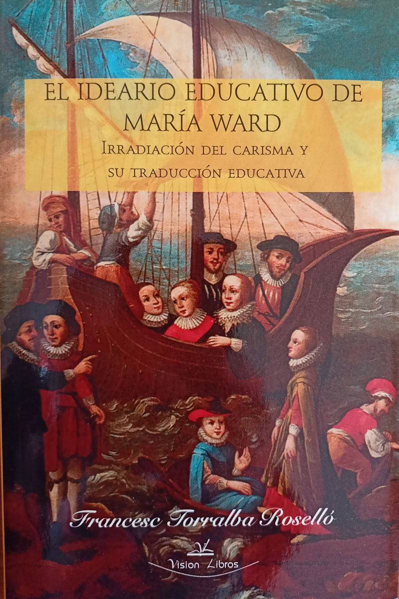 El Ideario educativo de Mary Ward