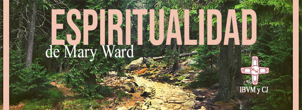 Espiritualidad de Mary Ward