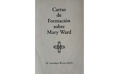 Cartas de Formación sobre Mary Ward
